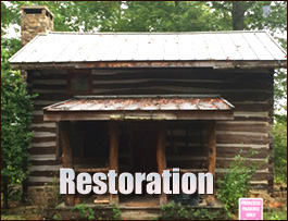 Historic Log Cabin Restoration  Cherokee County,  South Carolina